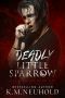 [Mafia Bound 01] • Deadly Little Sparrow